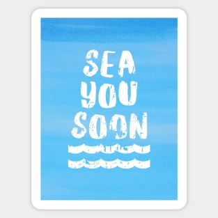 Sea you soon [Positive tropical motivation] Sticker